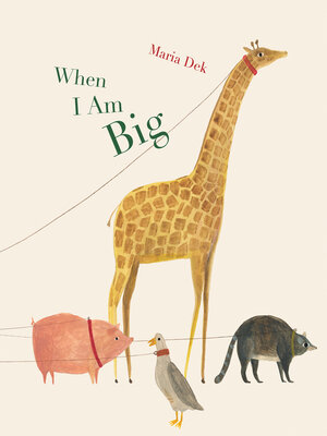 cover image of When I Am Big